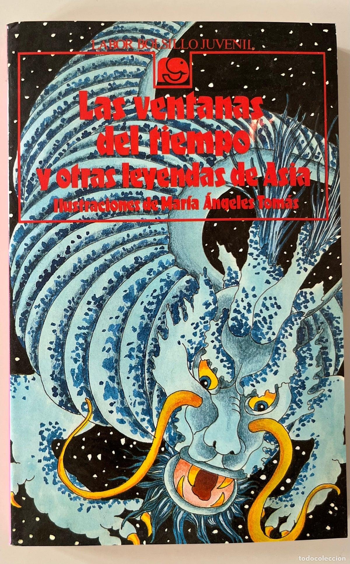 Libros de segunda mano: Las Ventanas Del Tiempo Y Otras Leyendas De Asia (Labor Bolsillo Juvenil, 1987))