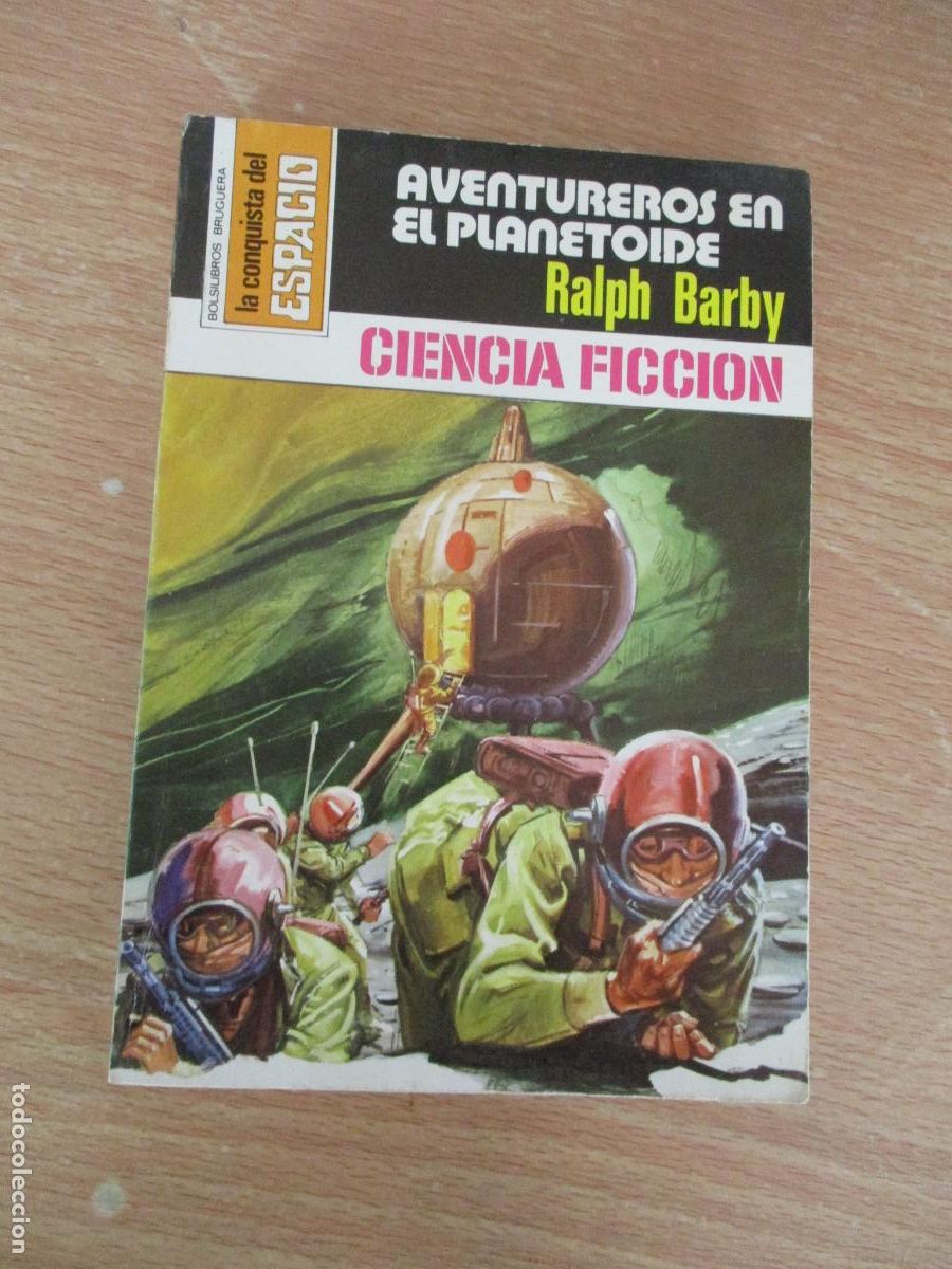 Libros de segunda mano: LA CONQISTA DEL ESPACIO,N&ordm;.401-AVENTURAS EN EL PLANETOIDE,R. BARBY -EDT: BRUGUERA-1&ordf;., EDC.-1978