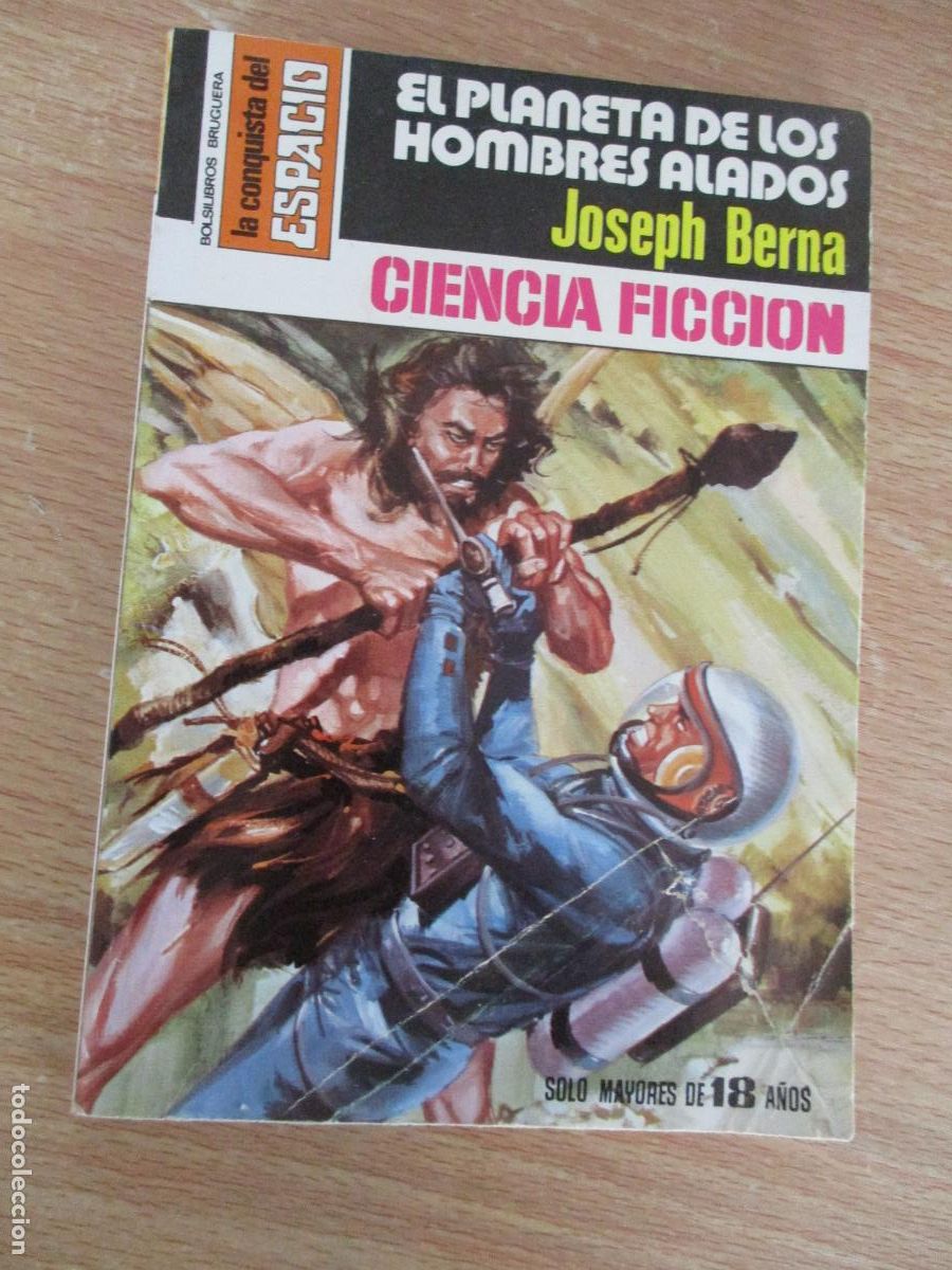 Libros de segunda mano: LA CONQISTA DEL ESPACIO,N&ordm;.491-EL PLANETA DE LOS HOMBRES ALADOS, J. B. -EDT: BRUGUERA-1&ordf;., EDC.-1980