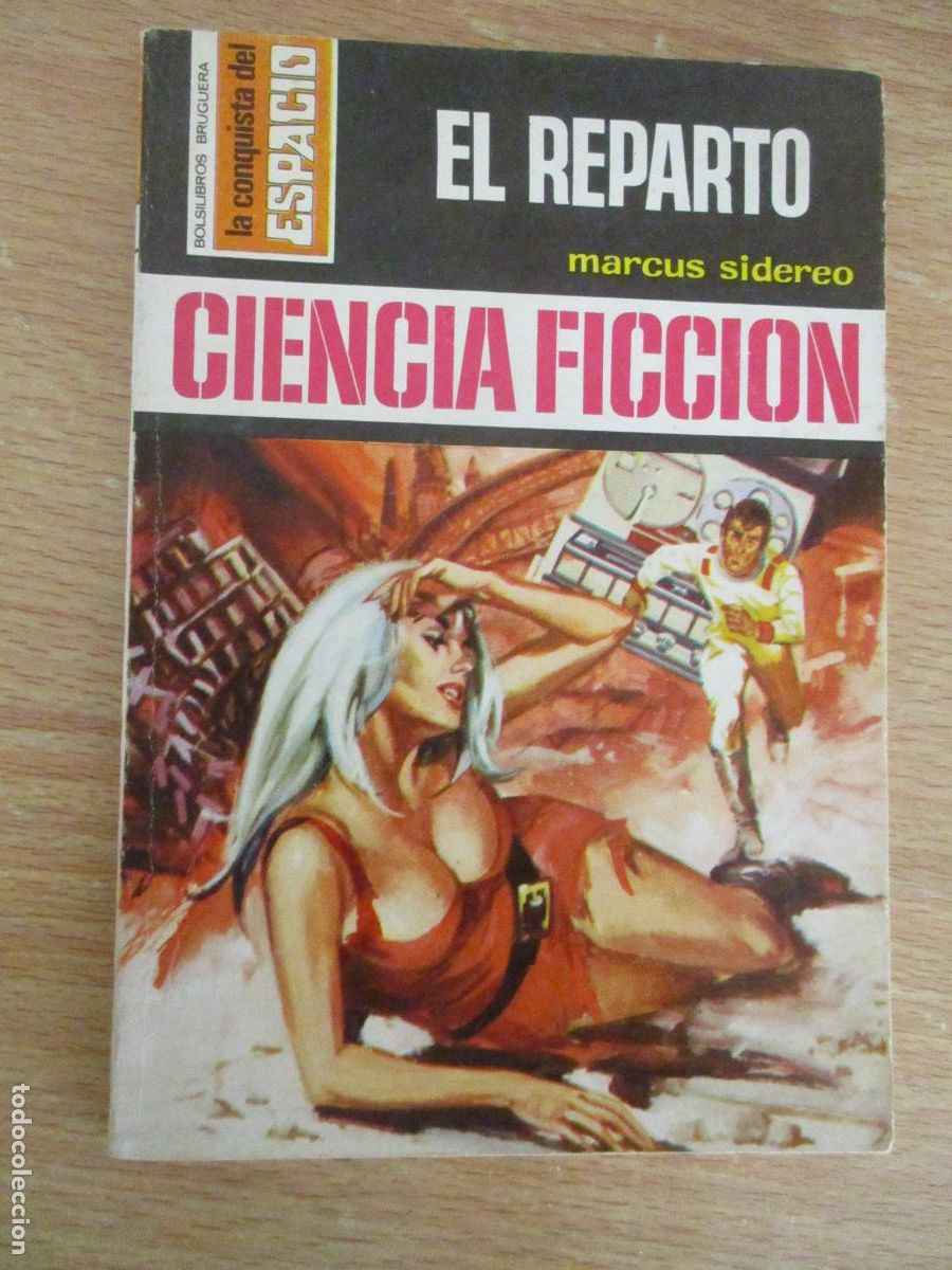 Livres d'occasion: LA CONQUISTA DEL ESPACIO,N&ordm;337- EL REPARTO, MARCUS SIDEREO -EDT: BRUGUERA-1&ordf;., EDC.-1977