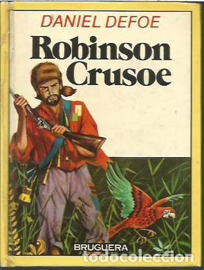 Libros de segunda mano: 10 HISTORIAS INFANTIL ROBINSON CRUSOE DANIEL DEFOE BRUGUERA 2&ordf; EDICION 1982