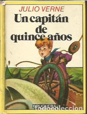 Libros de segunda mano: 11 HISTORIAS INFANTIL UN CAPITAN DE QUINCE A&Ntilde;OS JULIO VERNE BRUGUERA 2&ordf; EDICION 1982