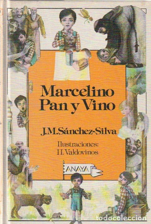 Libros de segunda mano: Marcelino Pan y Vino / J. M. S&aacute;nchez-Silva * LAUR&Iacute;N * ANAYA *