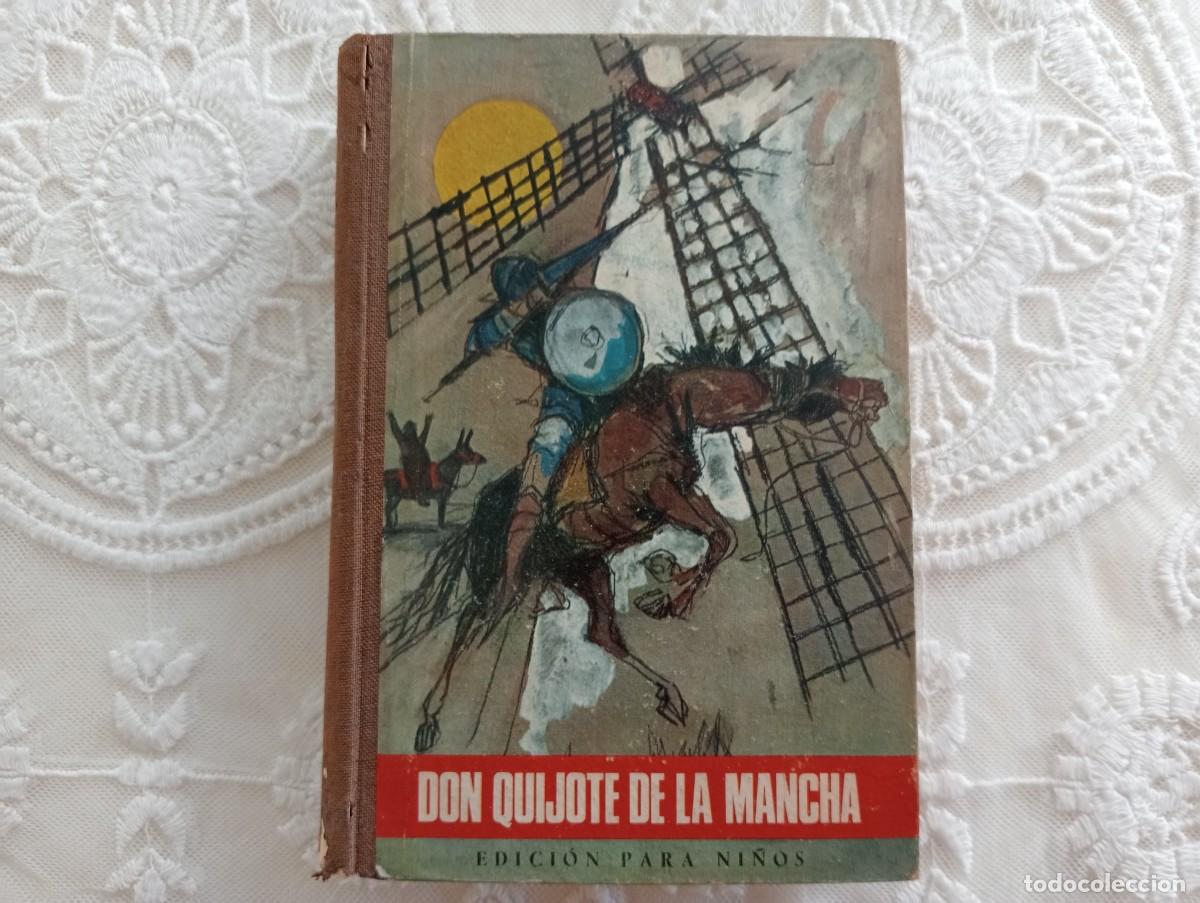 Libros de segunda mano: DON QUIJOTE DE LA MANCHA &ndash; CERVANTES &ndash; EDICI&Oacute;N ESCOLAR INFANTIL &ndash; DALM&Aacute;U CARLES, PLA &ndash; 1966
