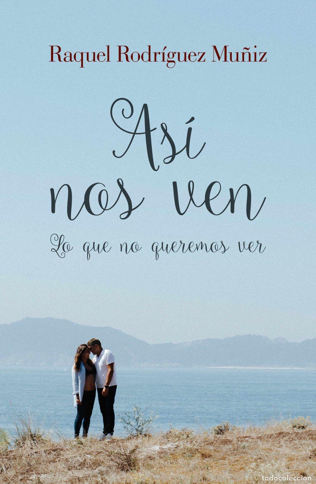 Livros em segunda m&atilde;o: As&iacute; Nos Ven: Lo Que No Queremos Ver - Raquel Rodr&iacute;guez Mu&ntilde;iz - Autoedici&oacute;n
