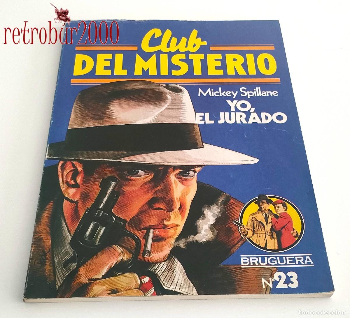 Gebrauchte B&uuml;cher: Yo, el jurado. Mickey Spillane. Club del Misterio. Editorial Bruguera