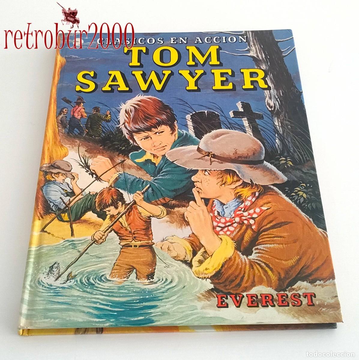 Second hand books: Tom Sawyer. Mark Twain. Cl&aacute;sicos en acci&oacute;n (Editorial Everest).