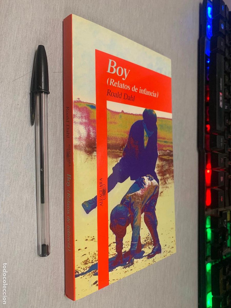 Second hand books: BOY (RELATOS DE INFANCIA) / ROALD DAHL / ALFAGUARA 1994