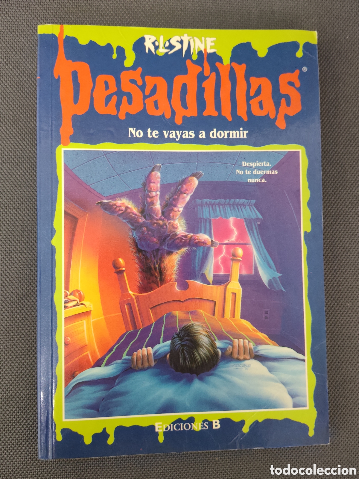 Libros de segunda mano: PESADILLAS 52 R.L. STINE NO TE VAYAS A DORMIR EDICIONES B 1998