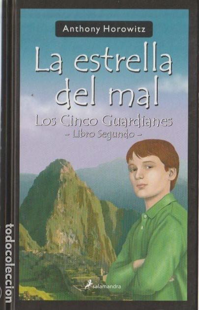 Libri di seconda mano: La estrella del mal / Anthony Horowitz * LOS CINCO GUARDIANES ; 2 *
