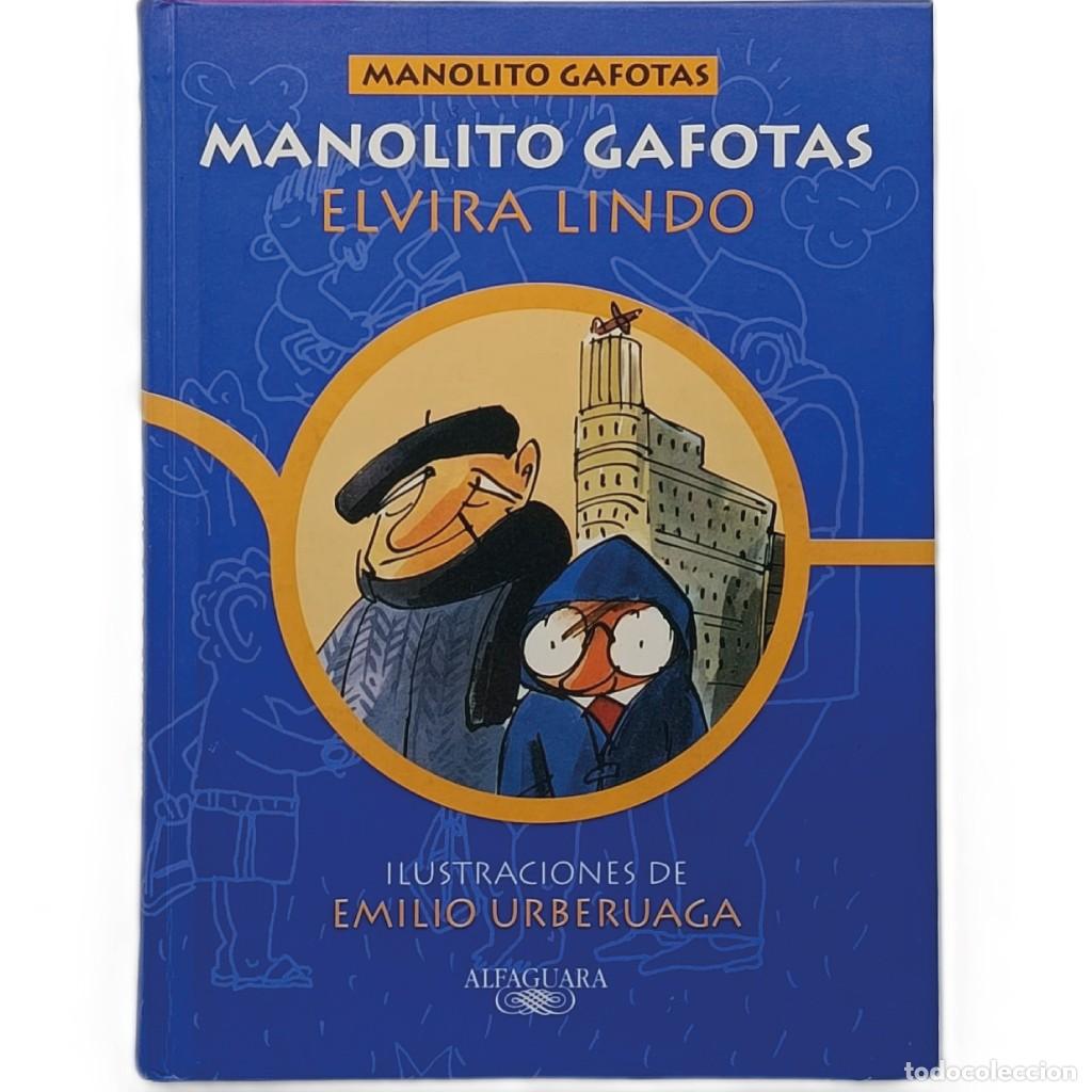 Libros de segunda mano: MANOLITO GAFOTAS. Lindo, Elvira (Dedicado)