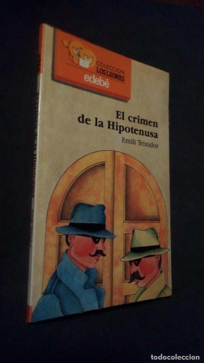 Livros em segunda m&atilde;o: EL CRIMEN DE LA HIPOTENUSA (EMILI TEIXIDOR) EDEB&Eacute; - 1988