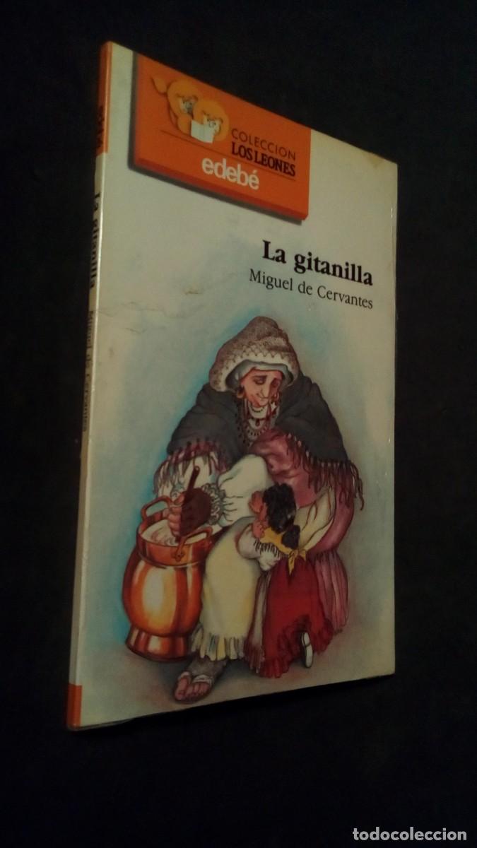 Libros de segunda mano: MIGUEL DE CERVANTES - LA GITANILLA - ED. EDEB&Eacute; 1988