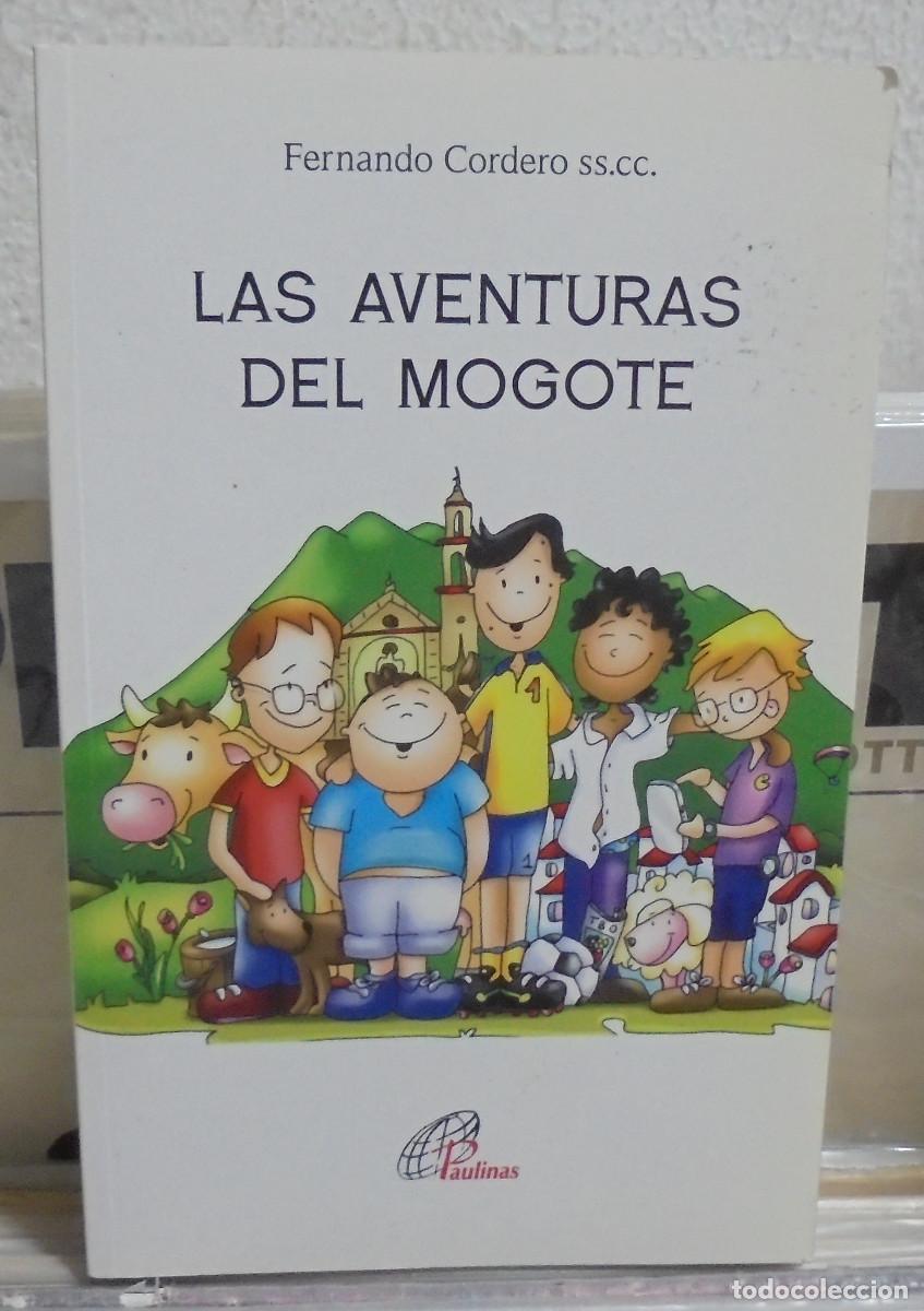 Second hand books: Las aventuras del Mogote. Fernando Cordero