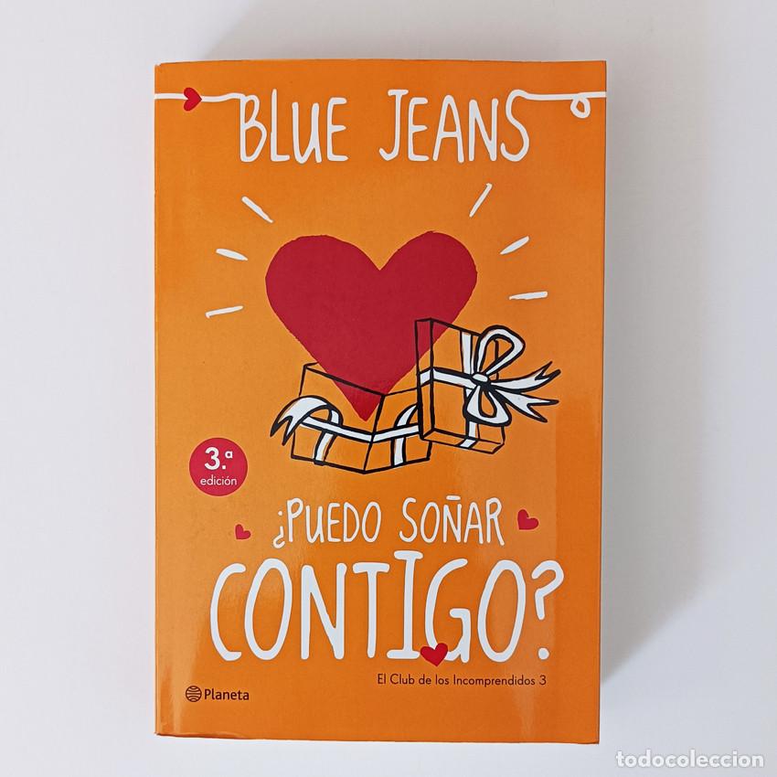 Second hand books: LIBRO &iquest;PUEDO SO&Ntilde;AR CONTIGO? - BLUE JEANS - PLANETA 2014 - El Club Incomprendidos 3