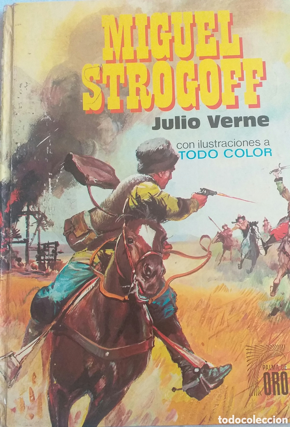 Livros em segunda m&atilde;o: MIGUEL STROGOFF - ED.BRUGUERA, PALMA DE ORO 1977 (TAPA DURA)