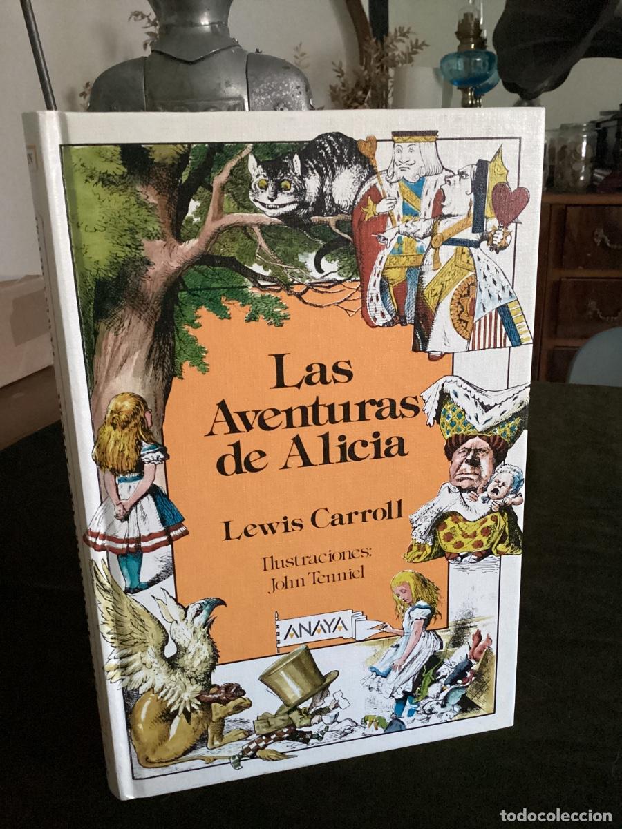 Libros de segunda mano: LEWIS CARROLL: LAS AVENTURAS DE ALICIA. ANAYA. 1988. IMPECABLE.