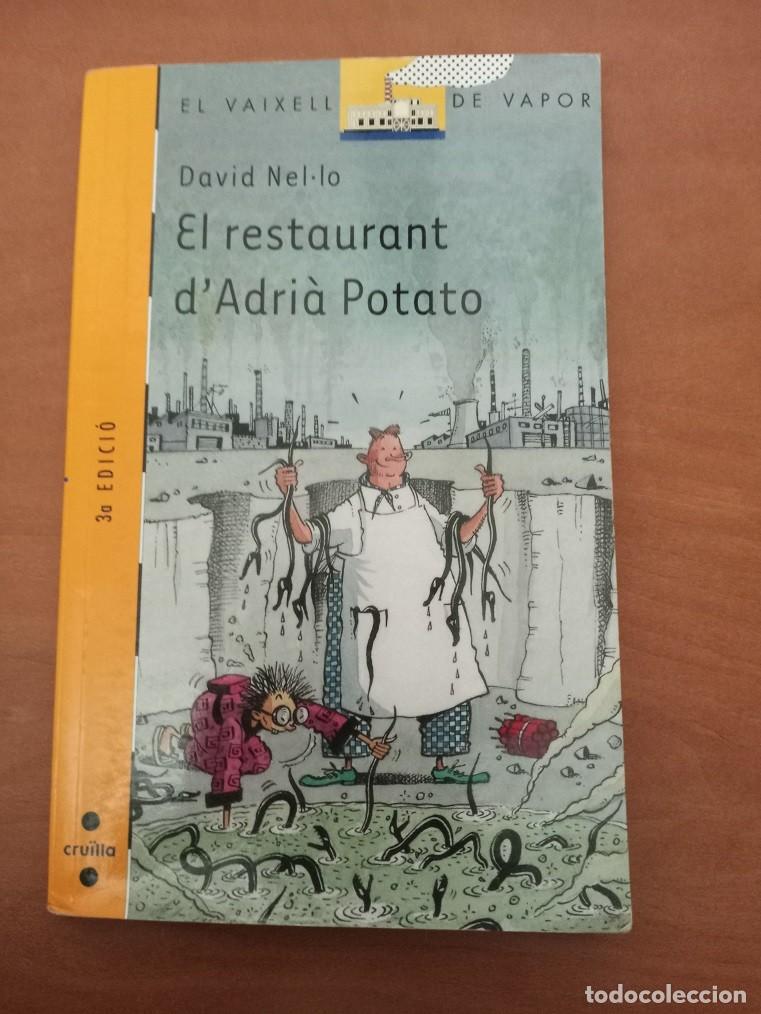 Libros de segunda mano: el restaurant d'adria potato-david nel-lo-cruilla el vaixell de vapor-3a edicio-literatura infantil