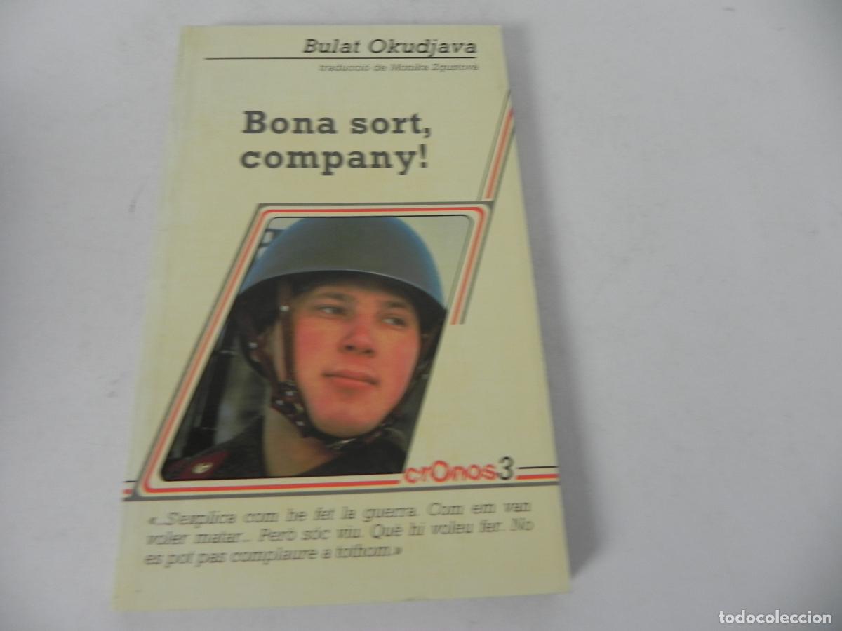Libros de segunda mano: BONA SORT COMPANY! (BULAT OKUDJAVA) CRONOS 3 / LA GALERA-1984 (EN CATAL&Aacute;N) - Foto 2