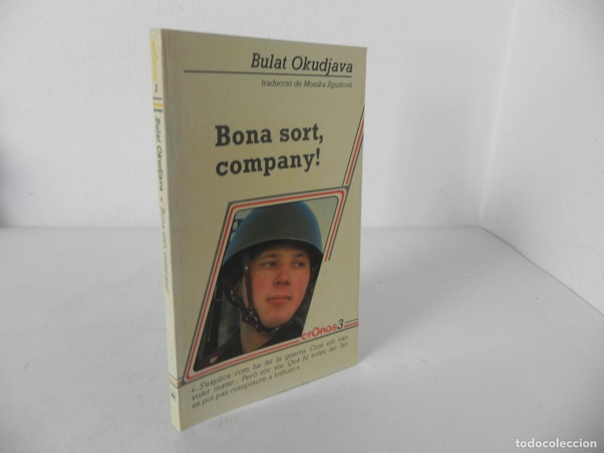Libros de segunda mano: BONA SORT COMPANY! (BULAT OKUDJAVA) CRONOS 3 / LA GALERA-1984 (EN CATAL&Aacute;N)