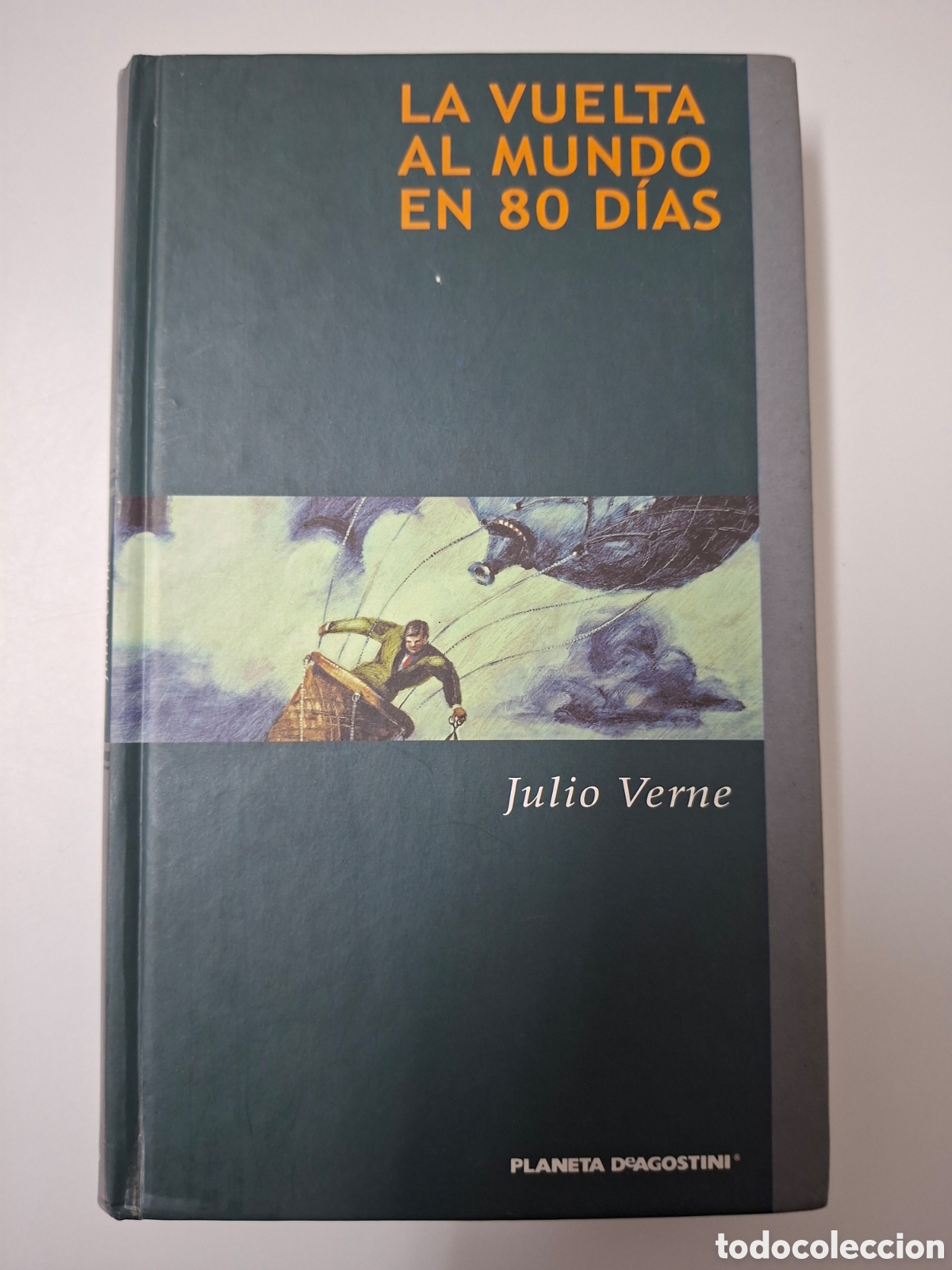 Libros de segunda mano: La vuelta al Mundo en 80 d&iacute;as por Julio Verne de Ed. Planeta DeAgostini en Navarra 2004