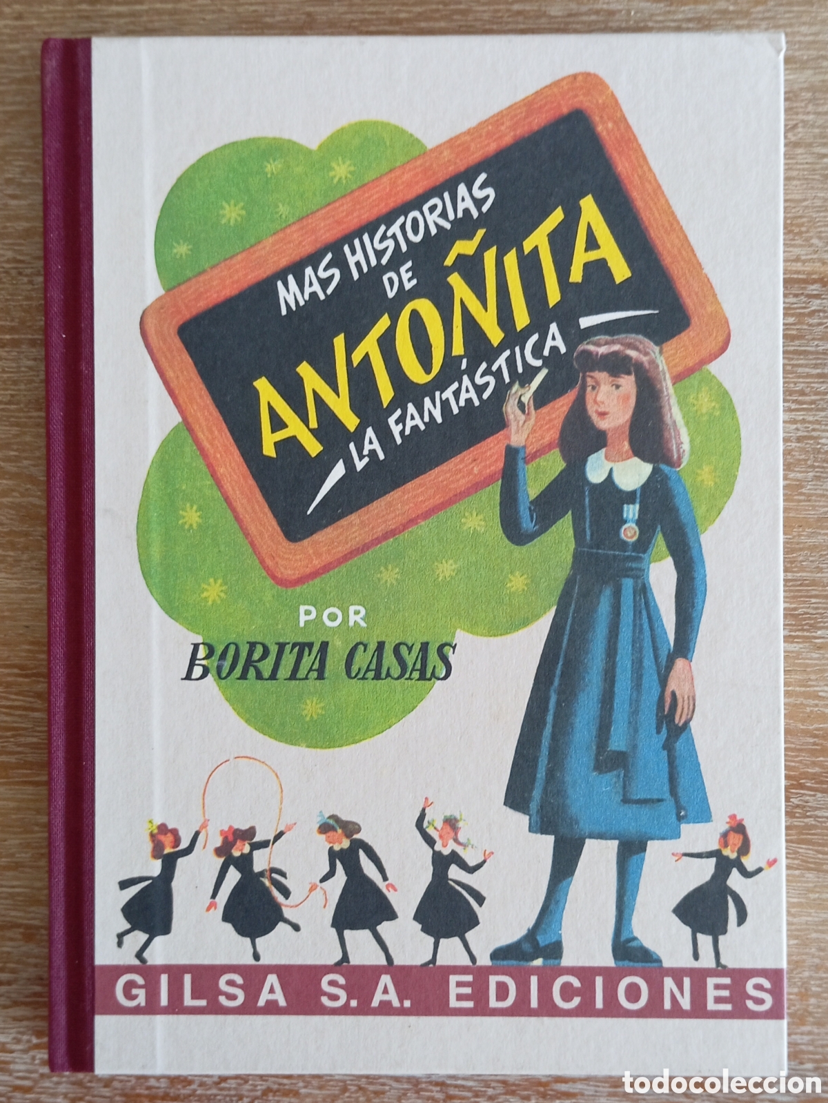 Libros de segunda mano: MAS HISTORIAS DE ANTO&Ntilde;ITA LA FANTASTICA