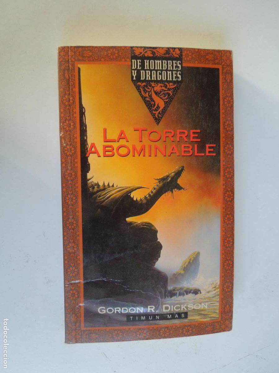 Libros de segunda mano: LA TORRE ABOMINABLE - HOMBRES Y DRAGONES - GORDON R. DICKSON - TIMUN MAS 1994.