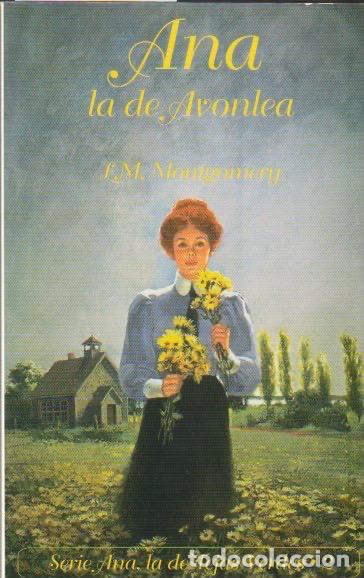 Gebrauchte B&uuml;cher: Ana la de Avonlea / L. M. Montgomery * TEJAS VERDES * SALAMANDRA *
