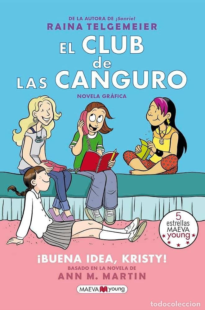 Libros de segunda mano: El Club de las Canguro 1. Buena Idea, Kristiy!. Raina Telgemeier. **Nuevo**