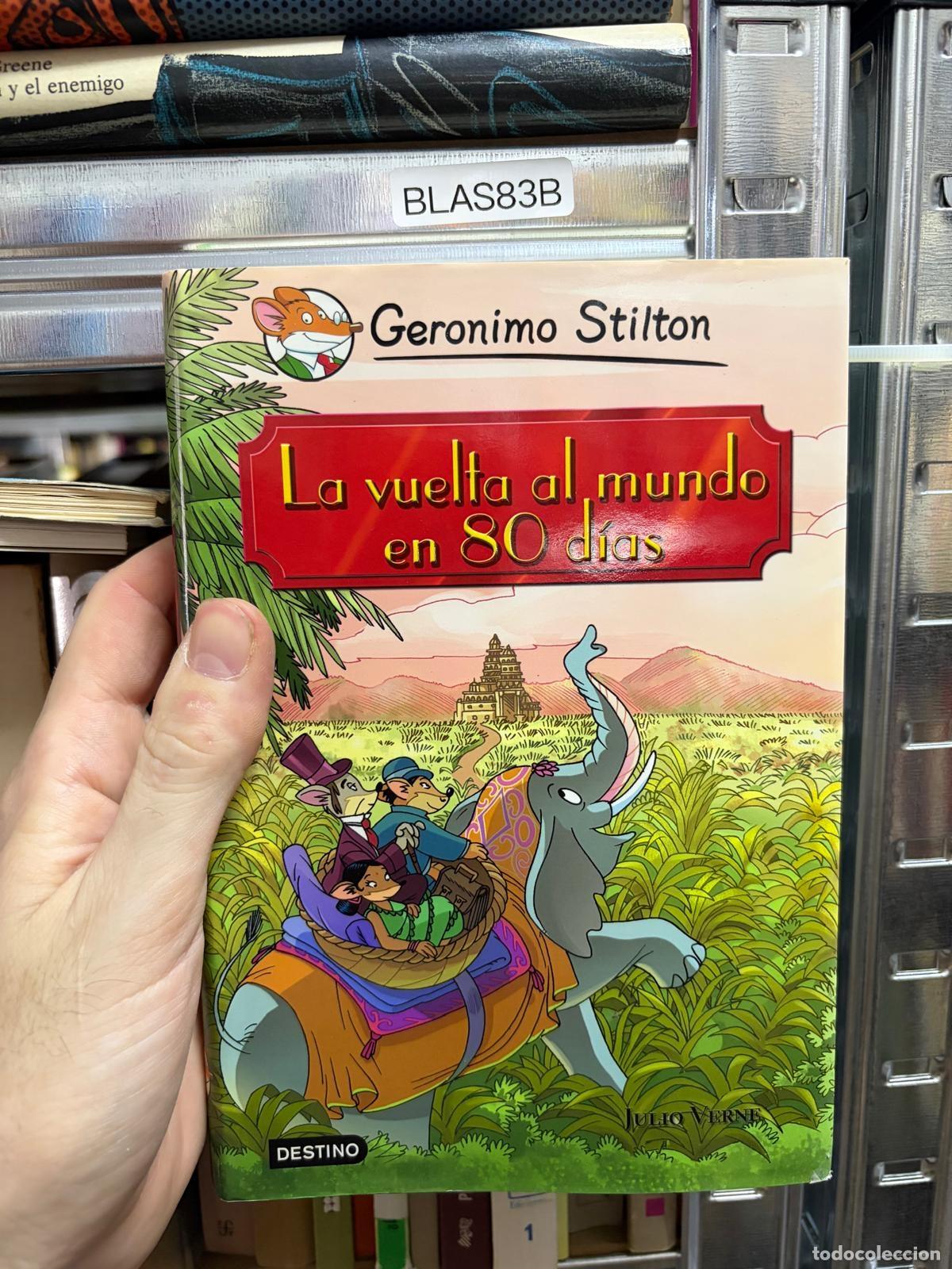 Libros de segunda mano: BLAS83B Geronimo Stilton La vuelta al mundo en 80 d&iacute;as Destino