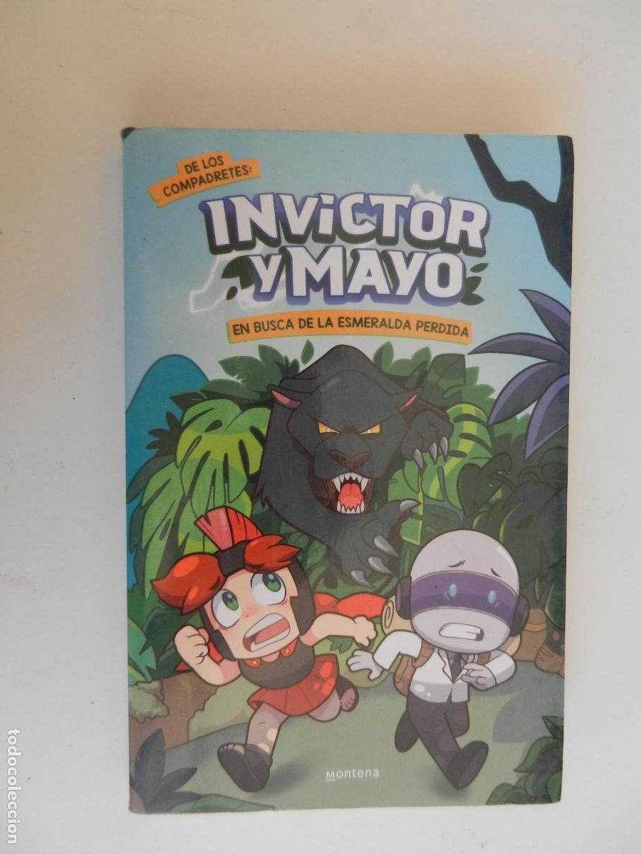 Libros de segunda mano: DE LOS COMPADRETES INVICTOR Y MAYO: EN BUSCA DE LA ESMERALDA PERDIDA - EDITORIAL MONTENA 2021.
