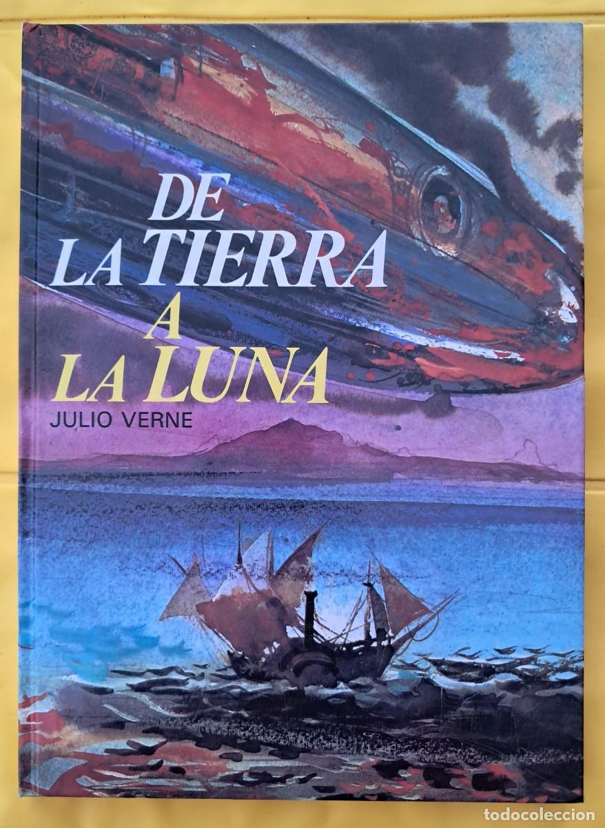 Libros de segunda mano: Julio Verne. De la Tierra a la Luna. Susaeta. 1979