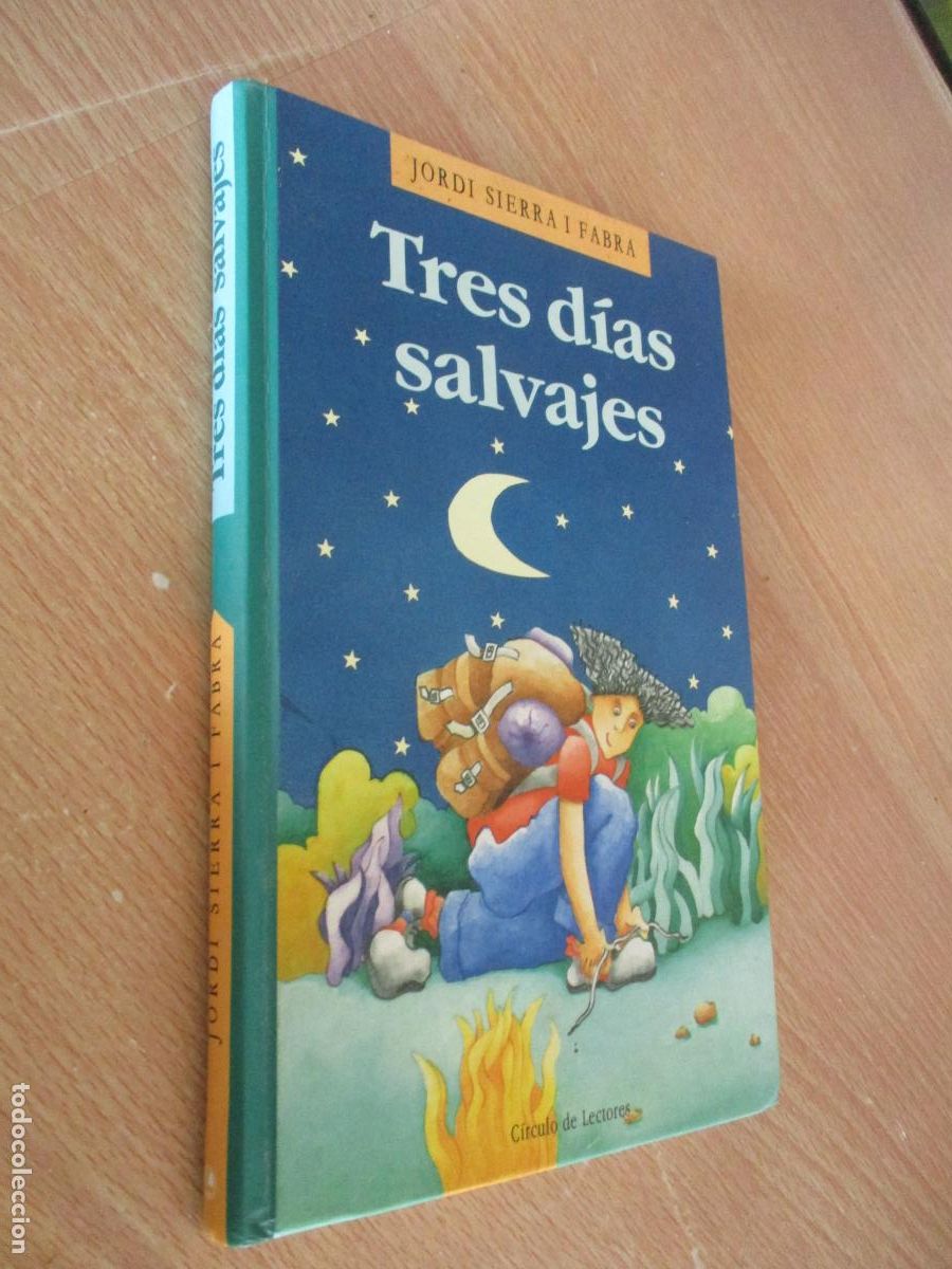 Libros de segunda mano: C&Iacute;RCULO DE LECTORES- JORDI SIERRA I FABRA- TRES D&Iacute;AS SALVAJES- 1992