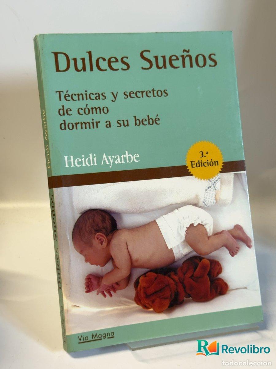Libros de segunda mano: Dulces Sue&ntilde;os - Heidi Ayarbe