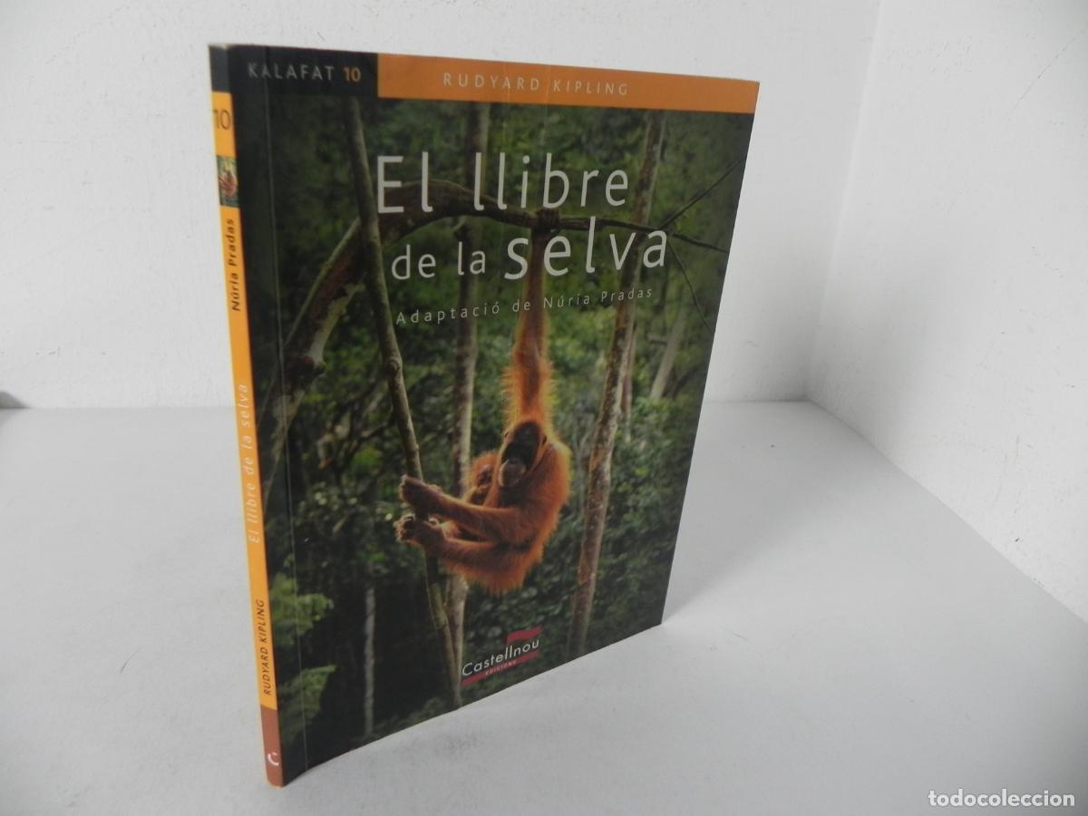 Livros em segunda m&atilde;o: EL LLIBRE DE LA SELVA (RUDYARD KIPLING) ADAPTACI&Oacute; : N&Uacute;RIA PRADAS - CASTELLNOU EDICIONS-2010 2&ordf; EDIC