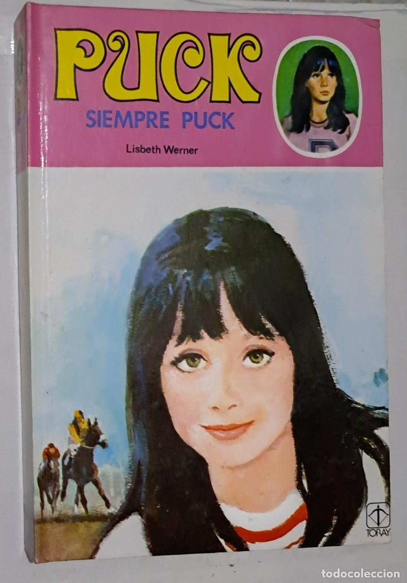 Libros de segunda mano: Puck. Siempre Puck de Lisbeth Werner. Ediciones Toray 1985