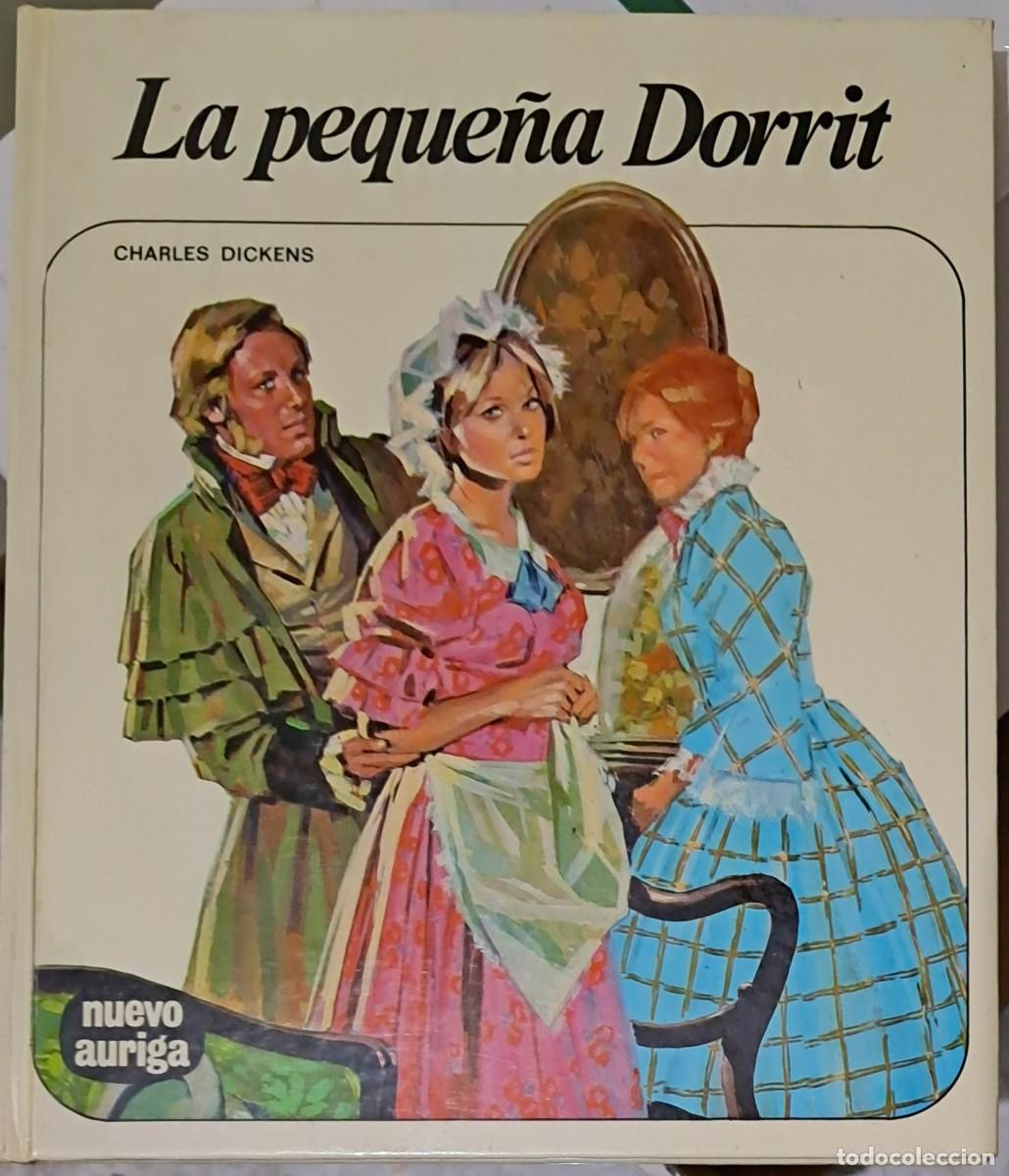 Libros de segunda mano: La peque&ntilde;a Dorrit de Charles Dickens. AFHA, colecci&oacute;n Nuevo Auriga 1977