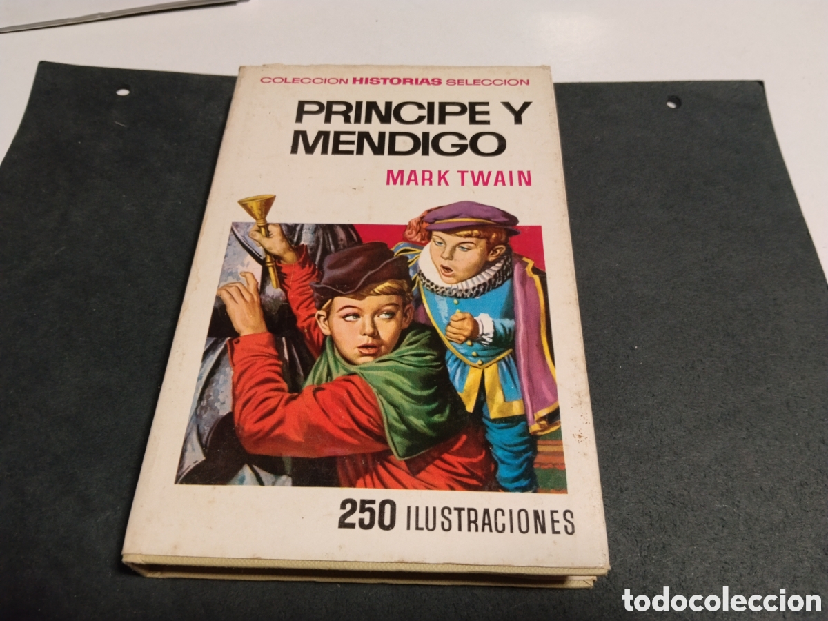 Libros de segunda mano: Libro colecci&oacute;n HISTORIAS selecci&oacute;n, Pr&iacute;ncipe y mendigo 6 edici&oacute;n