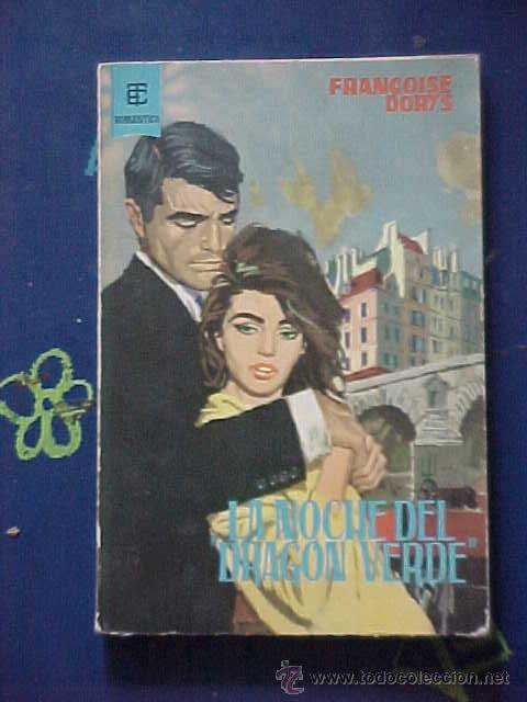 Libros de segunda mano: LA NOCHE DEL DRAGON VERDE. FRANCOISE DORYS. BEST SELLER ROMANTICO.