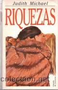 Libros de segunda mano: RIQUEZAS. JUDITH MICHAEL. C&Iacute;RCULO DE LECTORES (1990) - Foto 1
