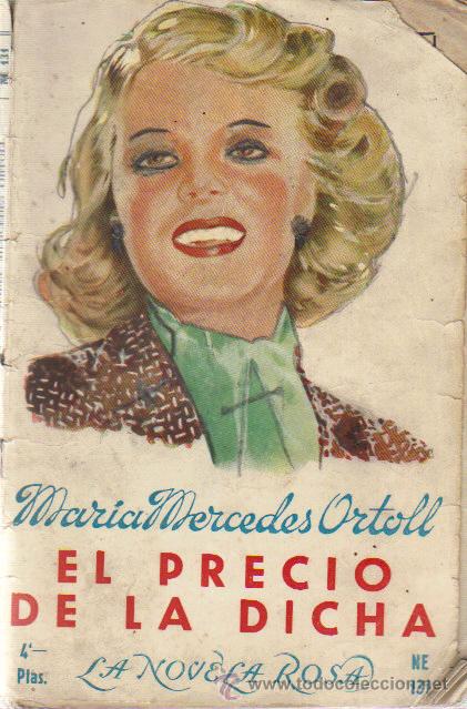 Second hand books: LA NOVELA ROSA N&ordm; 131 -EL PRECIO DE LA DICHA- A&Ntilde;OS 50
