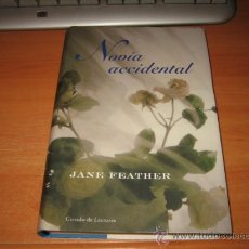 Libros de segunda mano: NOVIA ACCIDENTAL JANE FEATHER CIRCULO DE LECTORES 2003