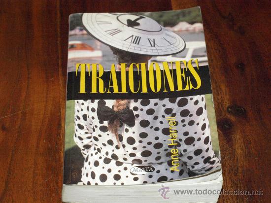 Libros de segunda mano: TRAICIONES-ANNE HARREL- - Foto 1