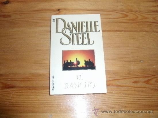 Libros de segunda mano: Libro. El Rancho. Danielle Steel. - Foto 1