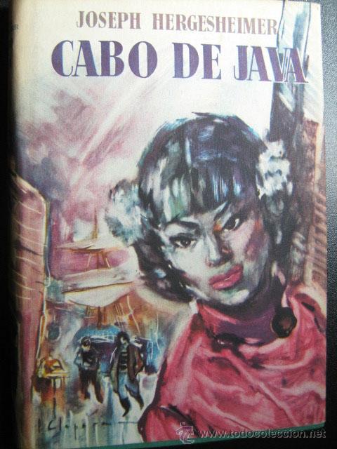Libros de segunda mano: CABO DE JAVA. HERGESHEIMER, Joseph. 1947. 1&ordf; edici&oacute;n. Luis de Caralt - Foto 1