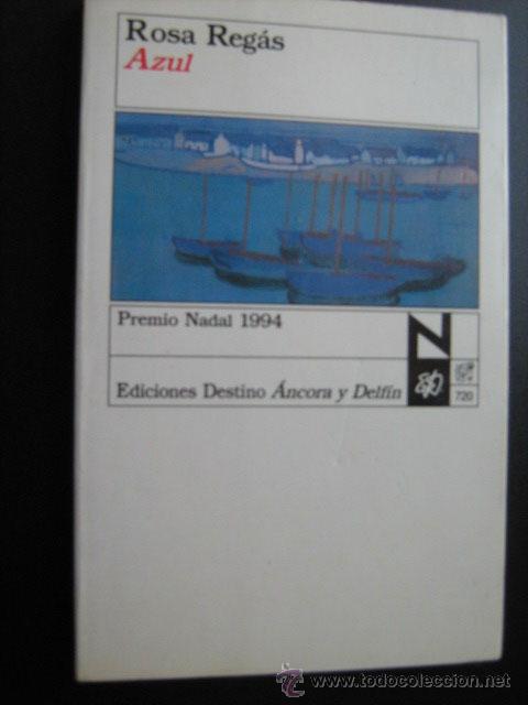 Libros de segunda mano: AZUL. REG&Aacute;S, Rosa. 1994 - Foto 1