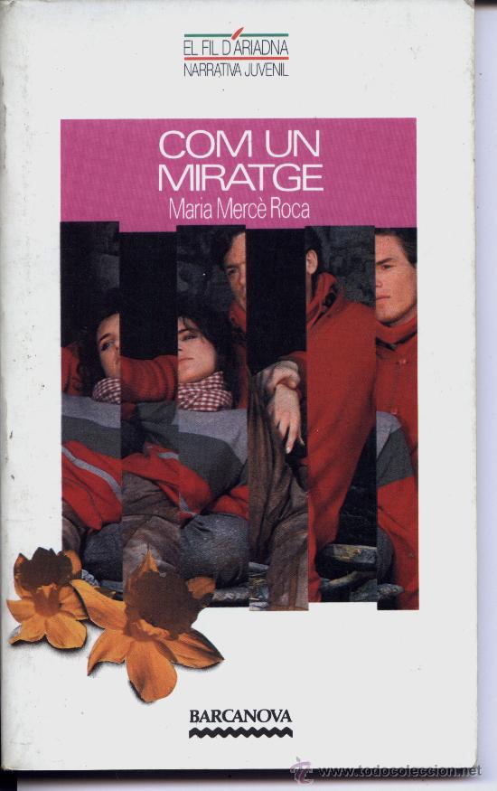 Libros de segunda mano: Com un miratge - Maria Merc&egrave; Roca - Foto 1