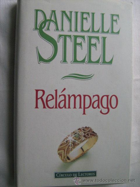 Libros de segunda mano: REL&Aacute;MPAGO. STEEL, Danielle. 1996 - Foto 1