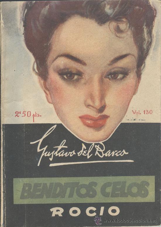 Libros de segunda mano: G. del Barco: Benditos celos (Roc&iacute;o) - Foto 1