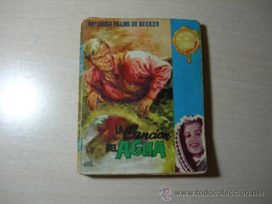 Second hand books: C0F - BIBLIOTECA DE CHICAS N&ordm; 128 LA CANCI&Oacute;N DEL AGUA N&ordm; 1 M&ordf; LUISA FILLIAS DE BECKER EDICIONES CID